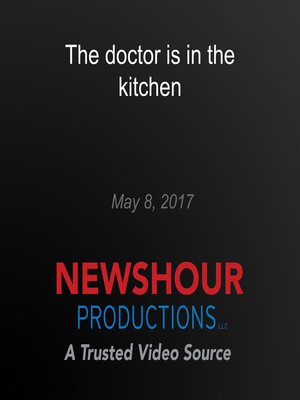 cover image of The doctor is in the kitchen